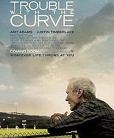 Trouble with the Curve /  